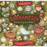 Barkames&eacute;k - Kar&aacute;csony az erdőben - Vadadi Adrienn