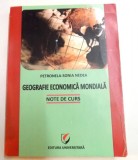 GEOGRAFIE ECONOMICA MONDIALA de PETRONELA - SONIA NEDEA , NOTE DE CURS, 2012