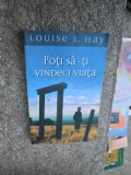 Poți să-ți vindeci viața - Louise L. Hay