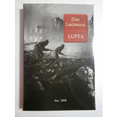 LUPTA - Dan Lucinescu