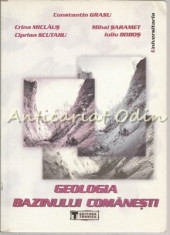 Geologia Bazinului Comanesti - Constantin Grasu - Autograf Din Partea Autorului foto