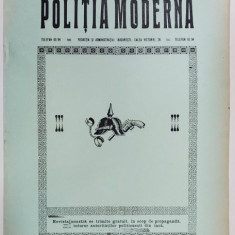 POLITIA MODERNA , REVISTA LUNARA DE SPECIALITATE , LITERATURA SI STIINTA , ANUL VII , NR.73-74 , MARTIE - APRILIE , 1932