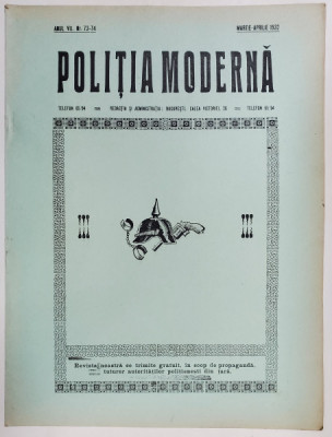 POLITIA MODERNA , REVISTA LUNARA DE SPECIALITATE , LITERATURA SI STIINTA , ANUL VII , NR.73-74 , MARTIE - APRILIE , 1932 foto