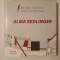 Album Alma Redlinger (Editura Alexis, 2009, 239 p.) + 3 pliante de la expoziții Alma Redlinger