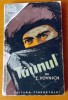 E. Voynich - Tăunul, Editura Tineretului 1956, Roman Istoric