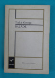Tudor George &ndash; Balade ( colectia Albatros )