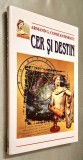 Cer si destin - Armand Constantinescu * CEA DINTAI LUCRARE ROMANEASCA DE ASTROLOGIE * Editura AnandaKali, 1998, ISBN 973 95815 6 0