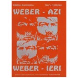 Catalin Bordeianu, Doru Tompea - Weber - azi Weber - ieri - 126070