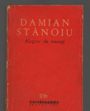 C8923 ALEGERE DE STARETA - DAMIAN STANOIU