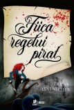 Cumpara ieftin Fiica regelui pirat/Tricia Levenseller