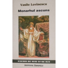 Monarhul ascuns &ndash; Vasile Lovinescu