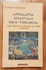 Apocalipsa Sfantului Ioan Teologul. Cele dintai si cele de pe urma in dialog foto