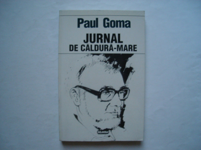 Jurnal de caldura-mare (vol. II) - Paul Goma