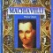 Marcel Brion - Machiavelli