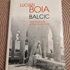 Balcic micul paradis al Romaniei Mari Lucian Boia