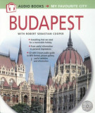 Budapest - CD mell&eacute;klettel - Budapest audio books - My favourite city - Robert Sebastian Cooper