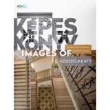 K&eacute;pesk&ouml;nyv - Images of Kőszeg kraft