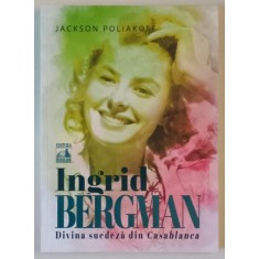 INGRID BERGMAN , DIVINA SUEDEZA DIN CASABLANCA de JACKSON POLIAKOFF , 2025