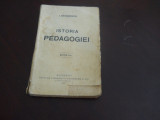 ISTORIA PEDAGOGIEI- I. GAVANESCUL, 1922 Ed.II a - nr. 575!