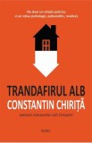 Trandafirul alb - Constantin Chirita