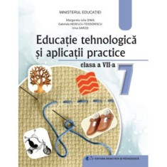 Educatie tehnologica si aplicatii practice manual pentru clasa a VII-a Editia 2024 - Margareta Iulia Dima