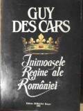 INIMOASELE REGINE ALE ROMANIEI-GUY DES CARS-365148