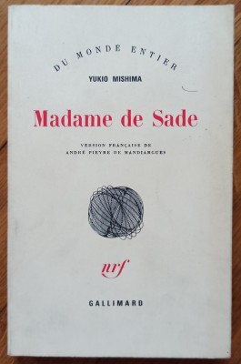 Madame de Sade - Yukio Mishima// 1976, limba franceza foto