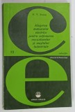 ALEGEREA MOTOARELOR ELECTRICE PENTRU ACTIONAREA MECANISMELOR SI MASINILOR INDUSTRIALE de NICOLAE V . BOTAN , 1972