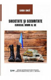 Societate si securitate. Curiosul drum al UE - Sanda Cinca