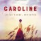 Caroline: Little House, Revisited