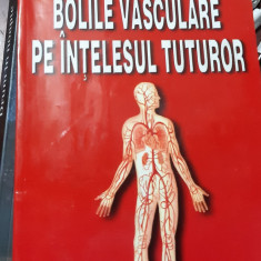 BOLILE VASCULARE PE INTELESUL TUTUROR Ion Ioan Costica