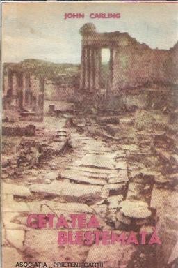 Cetatea blestemata - John Carling foto