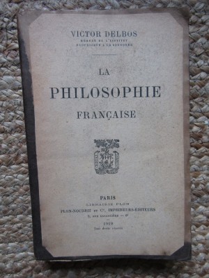 La philosophie fran&amp;ccedil;aise / Victor Delbos 1919 foto