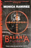 Balanta puterii (Seria Alina Marinescu, vol. 3) - Monica Ramirez