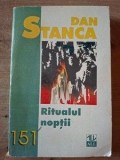 Ritualul noptii- Dan Stanca