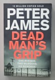 DEAD MAN &#039;S GRIP by PETER JAMES , 2014