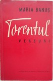 Torentul (Versuri) - Maria Banus - Carte Poezie Beletristica
