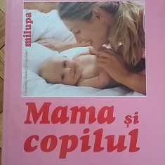 Emil Capraru - Mama si Copilul (2003, Editia VI revizuita) sarcina nastere Herta
