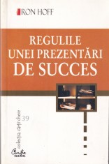 Ron Hoff - Regulile unei prezentari de succes