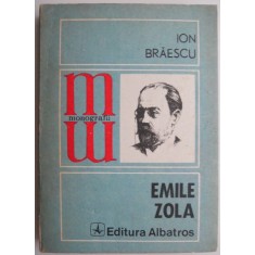 Emile Zola &ndash; Ion Braescu