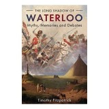 The Long Shadow of Waterloo