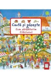 Cauta si gaseste. Cum sarbatorim Craciunul - Editura Casa