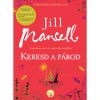 Keresd a p&aacute;rod! - A szerelem nem vak, csak n&eacute;ha r&ouml;vidl&aacute;t&oacute; - Jill Mansell