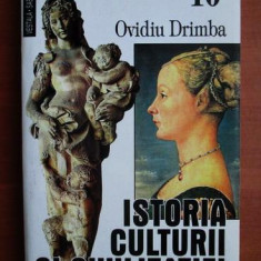 Ovidiu Drimba - Istoria culturii și civilizației ( vol. 10 )