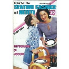 Sfaturi casnice si retete - Draga Neagu