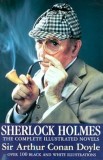 Arthur Conan Doyle - Sherlock Holmes. The Complete illustrated novels