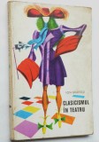 Clasicismul in Teatru - Ion Braescu