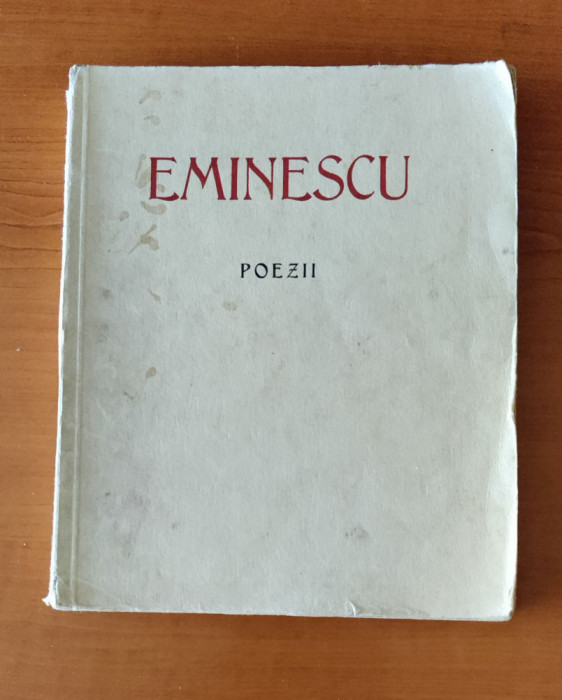 Mihai Eminescu - Poezii (15 iunie 1939) ediție omagială a Municipiului București