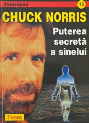 Puterea secreta a sinelui - Chuck Norris foto