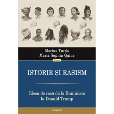 Istorie si rasism. Ideea de rasa de la Iluminism la Donald Trump